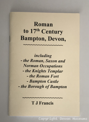 Roman to 17th Century Bampton, Devon by TJ Francis product photo